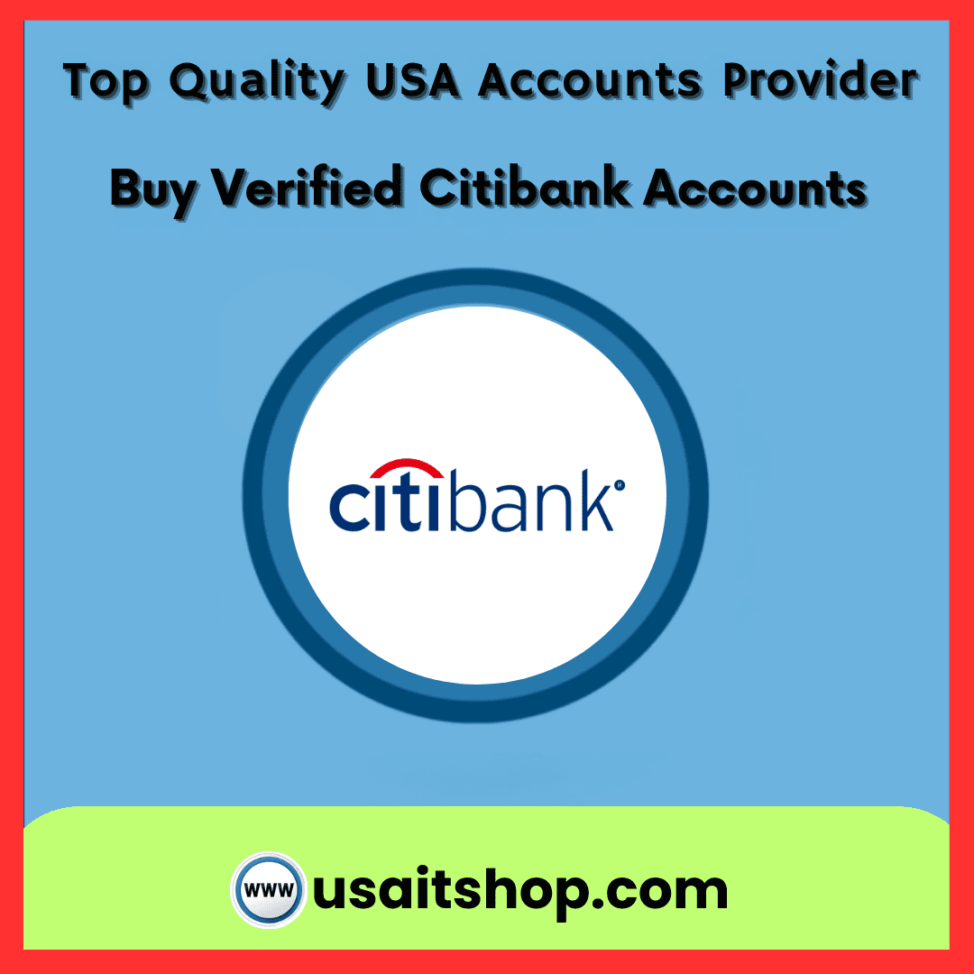 Buy Verified Citibank Accounts